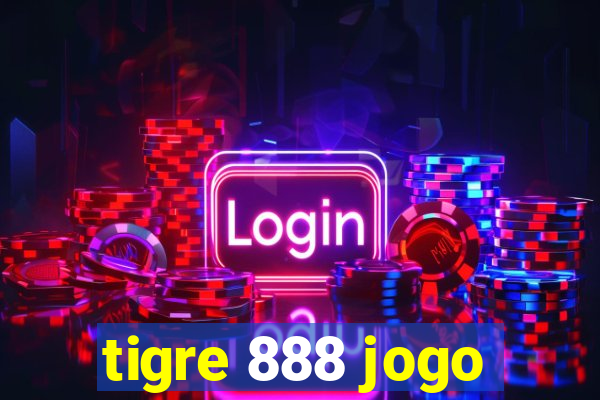 tigre 888 jogo